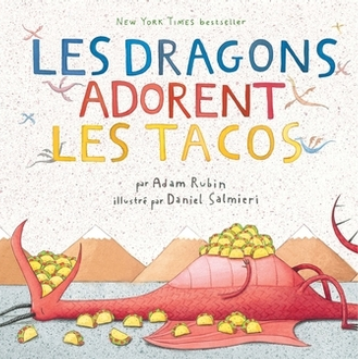 Dragons adorent tacos