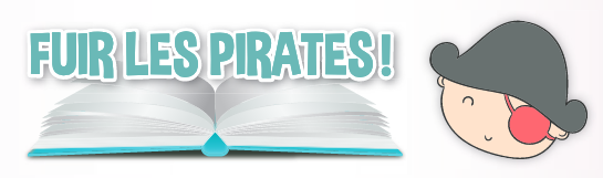 Fuir les pirates